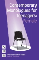 Contemporary Monologues for Teenagers: Female 1848426089 Book Cover