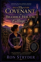 The Covenant at Bramble Hollow Cottage: A Paranormal Women's Mid-Life Romance Fiction Novel (Welcome to the Midlife Tides Romance Collection) B0HC9Y2BXG Book Cover