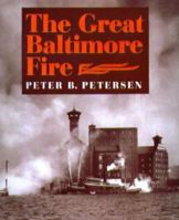 The Great Baltimore Fire 0938420925 Book Cover