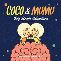 Coco & Mumu: Big Brain Adventure 1620237423 Book Cover