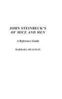 John Steinbeck's Of Mice and Men: A Reference Guide 0313330565 Book Cover