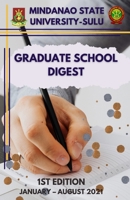 Msu-Sulu Graduate School Digest: 1st Edition 1794712569 Book Cover