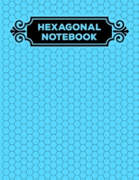 Hexagonal Notebook: 1/4 Hexagonal Science Chemistry & Biochemistry Structures Honeycomb Graph Paper Composition Sea Blue Notebook Journal For Teachers and students Math & Science Chemical Hex Grid Pap 169259852X Book Cover