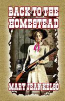 Back To the Homestead 1597057258 Book Cover