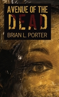 Avenue of the Dead 4867477265 Book Cover