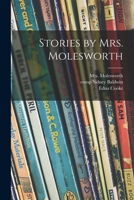 Stories by Mrs. Molesworth 1015104258 Book Cover