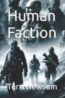 Human Faction (Science Fiction, or is it?) B0G4M66PS7 Book Cover
