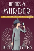 Hijinks & Murder: A Violet Carlyle Historical Mystery B084DD8XV6 Book Cover