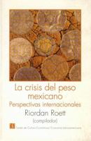 La crisis del peso mexicano : perspectivas internacionales 9681650646 Book Cover