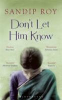Don't Let Him Know 1620408988 Book Cover