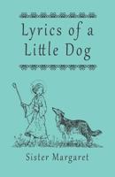 Lyrics of a Little Dog 1528705785 Book Cover