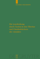 Die Leserlenkung Durch Tacitus in Den Tiberius- Und Claudiusbuchern Der "Annalen" 3110218763 Book Cover