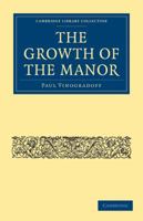 The Growth of the Manor 1240195052 Book Cover