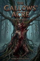 The Gallows' Acre B0GGY7C7PH Book Cover