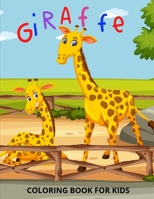 Giraffe Coloring Book for Kids: Funny Coloring Book for Kids, Toddlers and Preschoolers B08P1KLLGB Book Cover