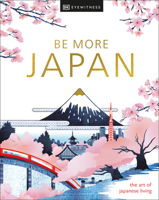 Be More Japan New Edition 0744095085 Book Cover