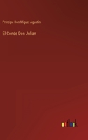 El Conde Don Julian 3368104276 Book Cover