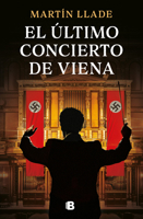 El Último Concierto de Viena / The Last Concert in Vienna 846668283X Book Cover
