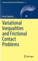 Variational Inequalities and Frictional Contact Problems 3319357352 Book Cover
