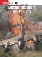 Mosquitos Units in the Far East 1472870700 Book Cover