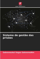 Sistema de gestão das prisões 6207793684 Book Cover