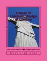 House of Lisabeth Design Magazine 1502546124 Book Cover