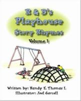 R & B's Playhouse Story Rhymes Volume 1 1412067650 Book Cover