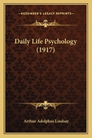 Daily Life Psychology 1436817811 Book Cover