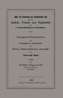 Ueber Die Einwirkung Von Alkoholischem Kali Auf Die Anilide, Toluide Und Naphtalide Der -Bromsubstituirten Fettsauren: Inaugural-Dissertation 3662318210 Book Cover