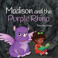 Madison and the Purple Rhino! 1971228540 Book Cover