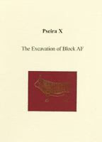 Pseira X: The Excavation of Block AF 193153456X Book Cover