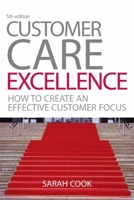Customer Care: How to Create an Effective Customer Focus B00KEBXLAG Book Cover