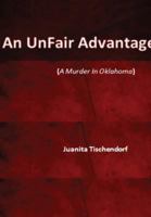 An Unfair Advantage 1928613853 Book Cover