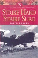 Strike Hard, Strike Sure 0850529638 Book Cover
