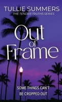 Out of Frame B0FJZC6BXH Book Cover