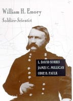 William H. Emory: Soldier-Scientist 0816519110 Book Cover