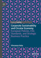 Corporate Sustainability and Circular Economy: European Policies, ESG Standards, and Strategic Business Practice 3032174384 Book Cover