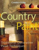 Country Living Country Paint: Traditional Decorative Paint Techniques 0688150993 Book Cover