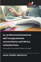 La professionalizzazione dell'insegnamento universitario nell'Africa subsahariana (Italian Edition) 6207686365 Book Cover