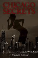 Chicago Secrets 161225232X Book Cover