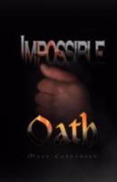 Impossible Oath 1436339685 Book Cover