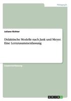 Didaktische Modelle nach Jank und Meyer. Eine Lernzusammenfassung 3668108617 Book Cover