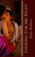 Looking For Mr. Right 1393386407 Book Cover