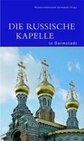 Die Russische Kapelle in Darmstadt 3422020675 Book Cover