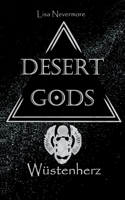 Desert Gods: W?stenherz 3754301381 Book Cover