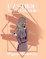 Fashion Sketchbook Figure Template: 200 Perfect Female Figure Models for 8 Different Poses Template Will Easily Create Your Fashion Styles. B08C7CGZWM Book Cover