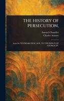 The History of Persecution, 1023498111 Book Cover