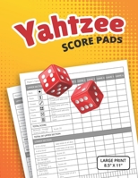 Yahtzee Score Pads: Large Print Size 8.5" x 11" 1679875469 Book Cover
