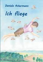 Ich fliege 3743126877 Book Cover