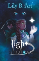 The Light among the Shadows 1967752036 Book Cover
